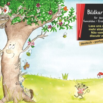 Lass uns nicht mehr streiten - Bildkarten für das Kamishibai-Erzähltheater in deutsch / portugiesisch